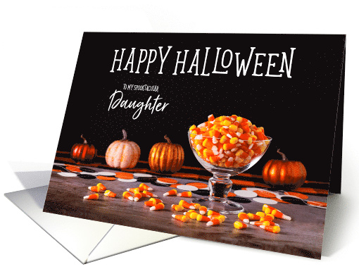 Candy Corn and Glowy Pumpkins Happy Halloween Daughter card (1633126)