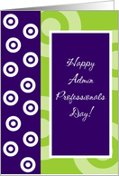 Happy Admin Professionals Day card