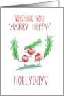 Happy Holly Days holiday greeting card