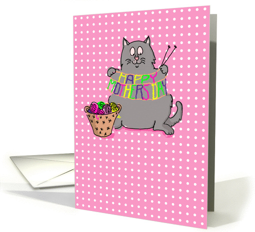 happy mother's day - cute cat knitting - humor card (1057343)