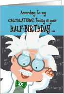 Happy Half Birthday...