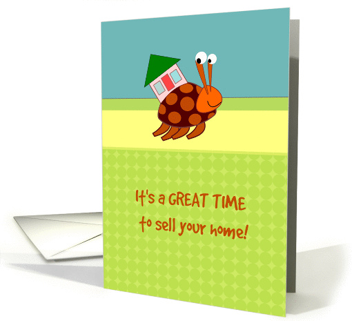 Cute Hermit Crab - great time to sell your home - for realtors card