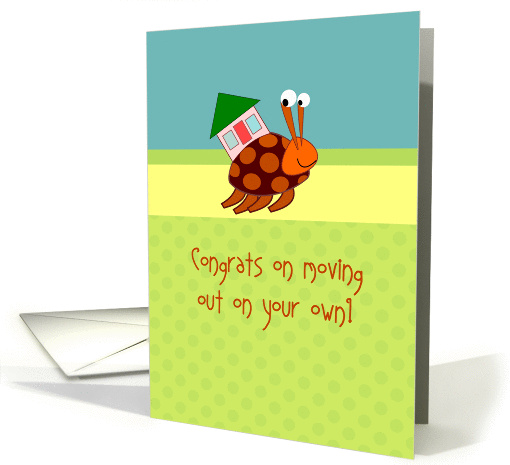 Hermit Crab Congratulations Moving Out on Your Own card (967943)