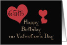 Happy 65th Birthday on Valentine’s Day card