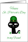 Black Cat in Green Leprachaun Hat St. Patrick’s Day to My Friend card