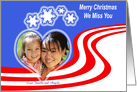 Merry Christmas/ Family Photo/We Miss You/ Patriotic Heart/ Military card