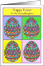 Happy Easter to My Granddaughter Egg Quartet card