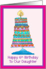 Happy 6th Birthday to Our Daughter Party Cake card