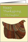 Happy Thanksgiving Harvest Hen to My Daughter card