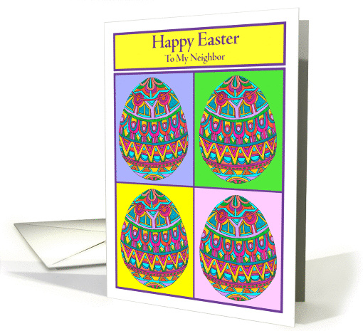 Happy Easter to My Neighbor Egg Quartet card (1044249)