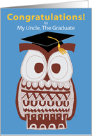 Wise Owl Graduation Card - My Uncle card