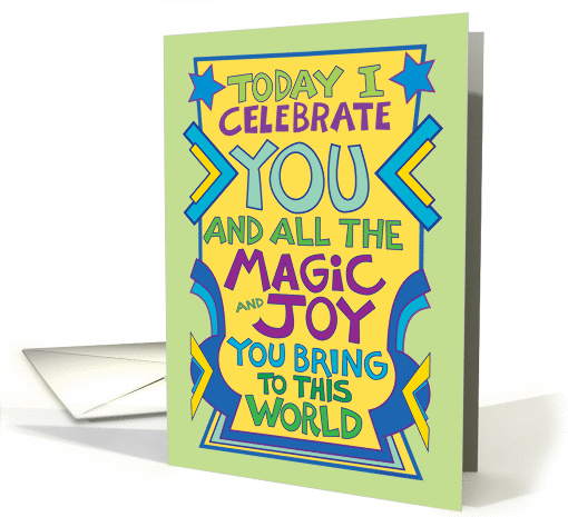 Happy Birthday Celebration of You card (938714)