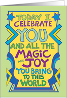 Happy Birthday Celebration of You card