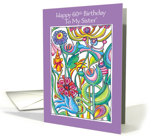 Happy 60th Birthday Sister Garden Bouquet card (943599)