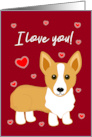 I Love You Hearts and Corgi Dog card