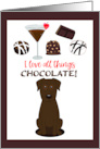 Labrador Retriever All Things Chocolate Love and Romance card