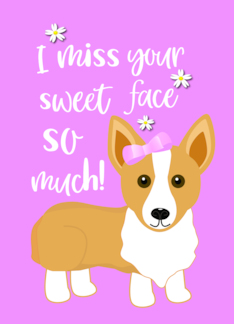 Miss You Pink Corgi...