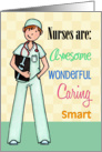 Nurses Are Awesome - Nurses Day Card, for Male card