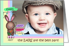 The Ears Are the Best Part Easter Photo Insert Card