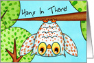 Hang In There Owl, Encouragement card