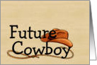 Happy Birthday to a Future Cowboy card