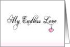 My Endless Love Engagement Announcement card