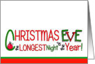 Christmas Eve Is The Longest Night Christmas Card
