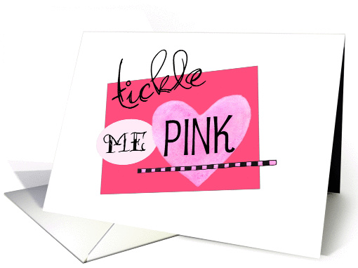 Tickle Me Pink, Valentine's Day card (1019359)