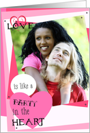 Love Is Like A Party - Valentine’s Day Photo Insert Card