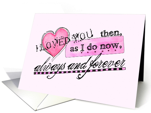 I Love You Always and Forever Valentine's Day card (1019707)