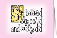 She Believed She Could Congratulations Card