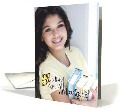 She Believed She Could Photo Insert Graduation Announcement card