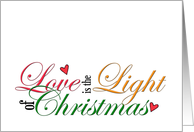 Love is the Light of Christmas Holiday Card
