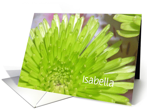 Vibrant Green Flowers, Customize Name Isabella Birthday card (1320914)