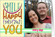 Smile Happy Looks Good On You Birthday Photo Insert card