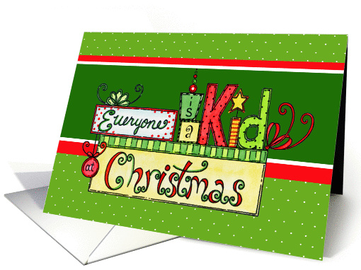 Everyone is a Kid at Christmas, Christmas card (1457574)