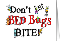 Don’t Let The Bed Bugs Bite Humor Vacation card