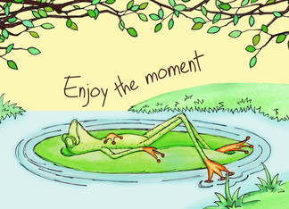 Enjoy the Moment,...