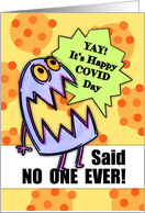 Purple Monster, Yay It’s Covid Day, said No One Ever! Get Well card