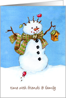 Holidays Christmas Snowman Spending Time with Family and Friends card