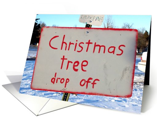 Christmas Tree Drop Off card (613550)