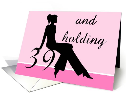 39 And Holding, female silhouette sitting on # 39 card (691332)