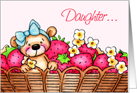 Happy Birthday Daughter, Teddy Bear In A Basket Of Strawberries card