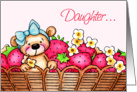 Happy Birthday Daughter, Teddy Bear In A Basket Of Strawberries card