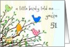 Happy Birthday - A birdy Told Me you’re 51 card