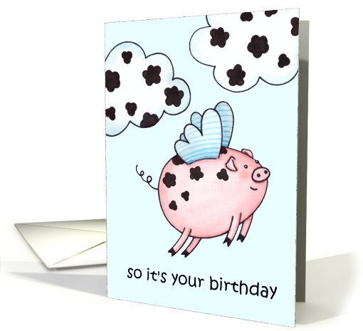 Birthday - When Pigs Fly card (807689)