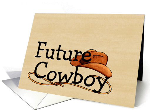 Happy Birthday to a Future Cowboy card (928440)