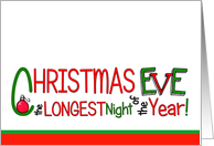 Christmas Eve Is The Longest Night Christmas Card