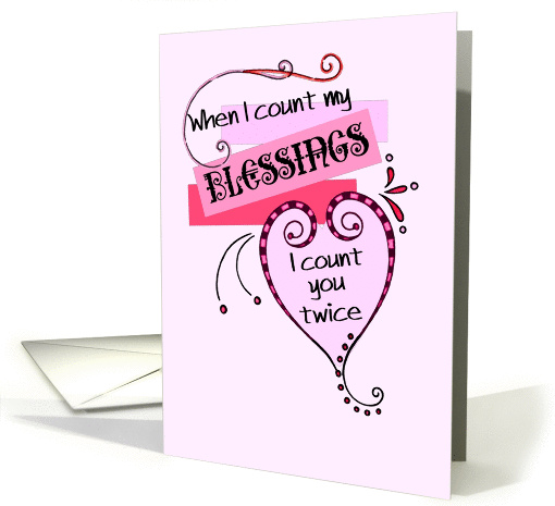 Count My Blessings Valentine's Day card (989643)