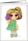 One Flower Gift for You Little Girl or GET WELL card